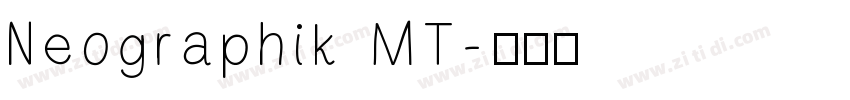 Neographik MT字体转换
